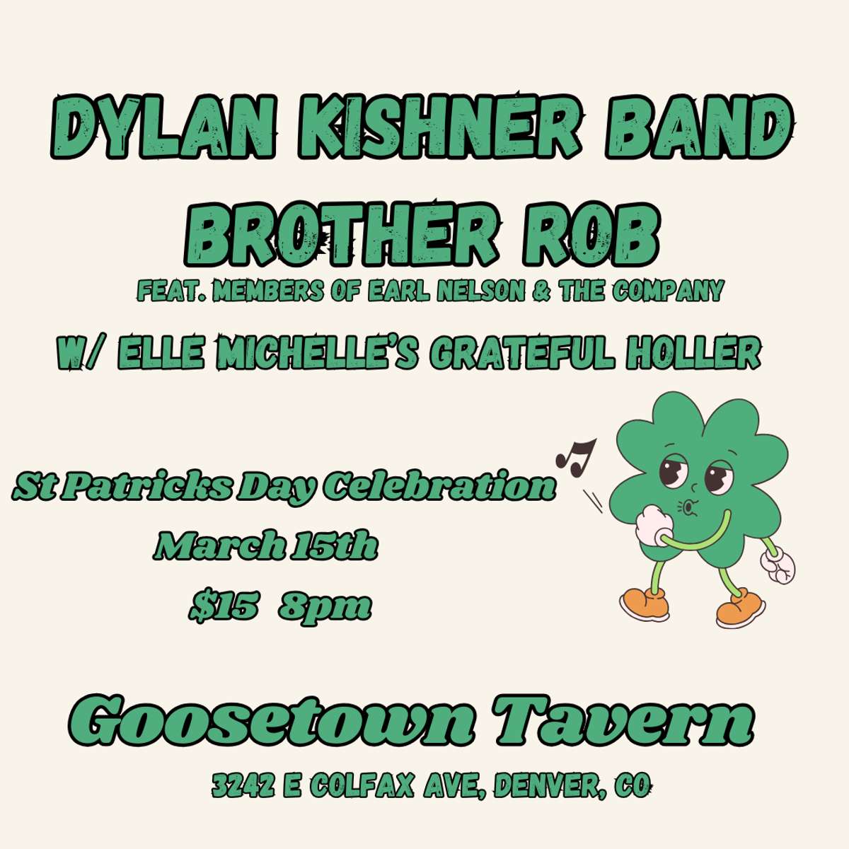 Dylan Kishner Band w/ Brother Rob + Elle Michelle’s Grateful Holler