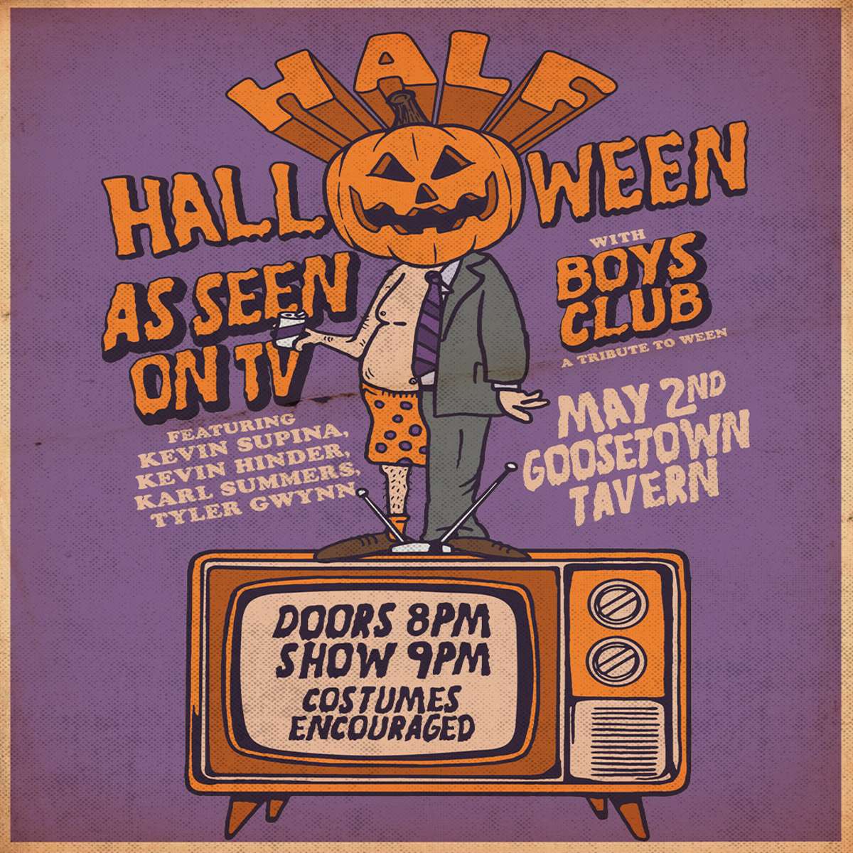 Half-Halloween Feat. As Seen On TV w/ Boy’s Club (A Tribute to Ween)