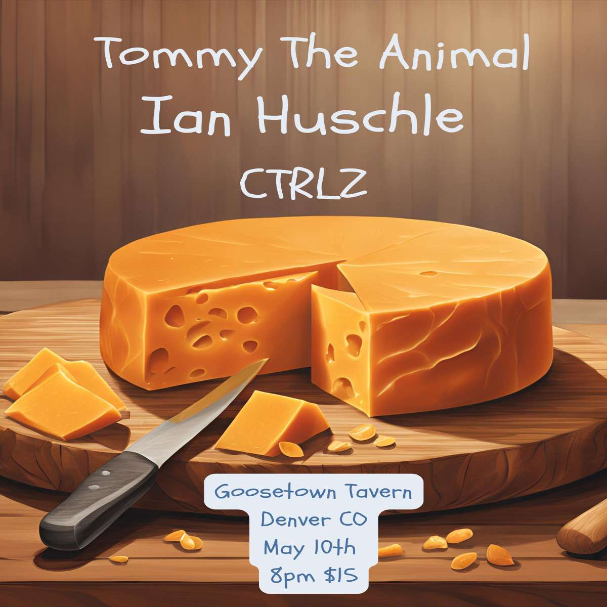 Tommy The Animal w/ Ian Huschle + CTRLZ