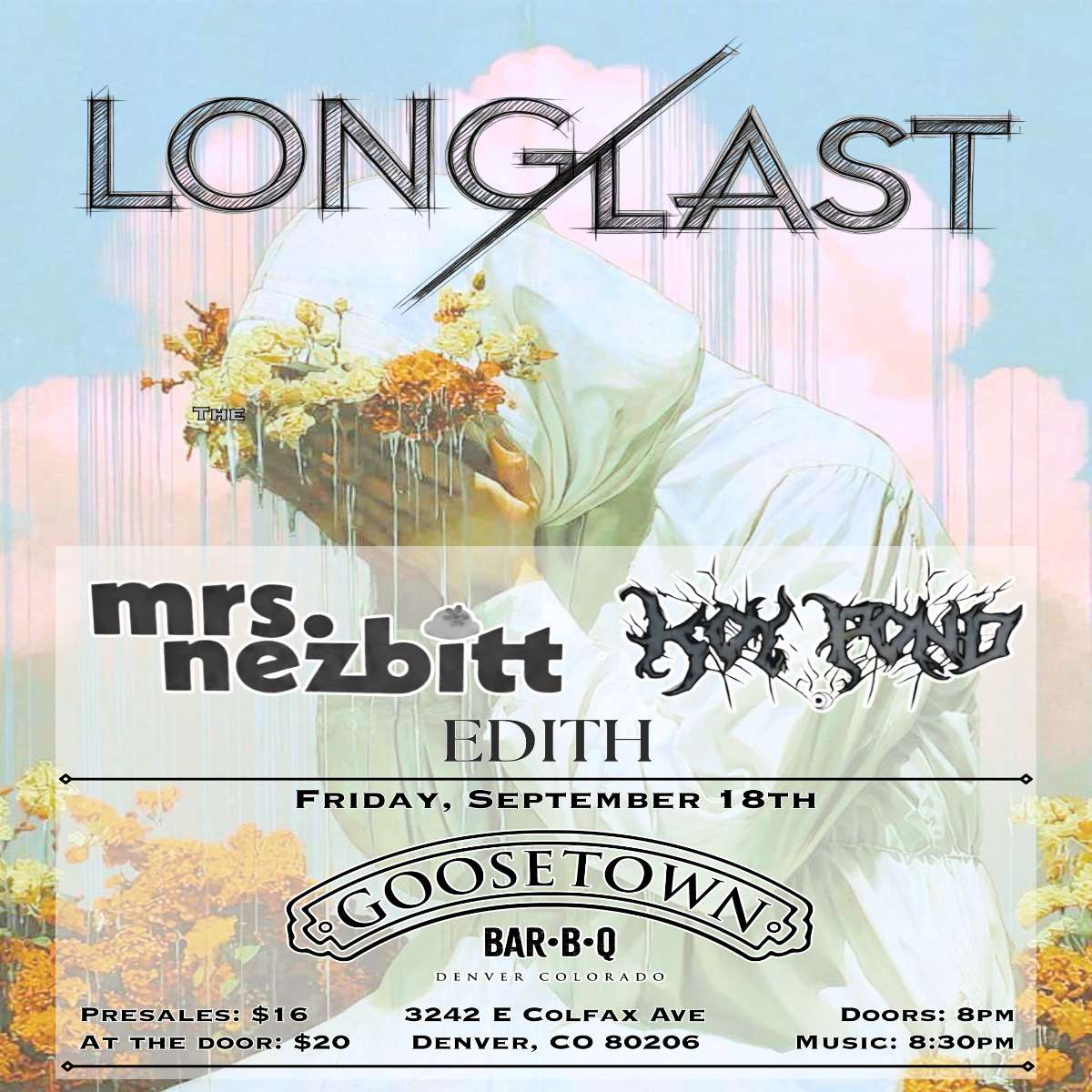 LONG/LAST w/ Mrs. Nezbitt,  Koy Pond + EDITH