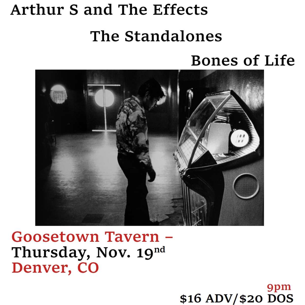 Arthur S and the Effects w/ The Standalones + Bones of Life